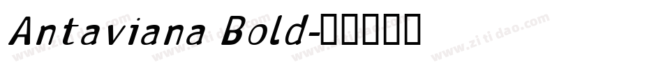 Antaviana Bold字体转换